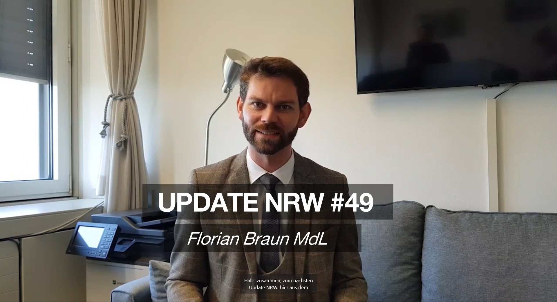 Florian Braun MdL: Update NRW #49