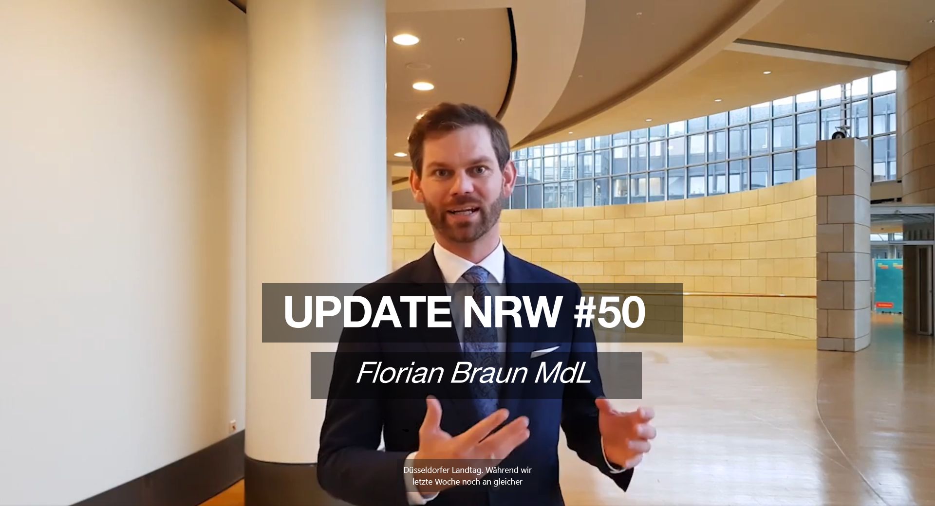Florian Braun MdL: Update NRW #50