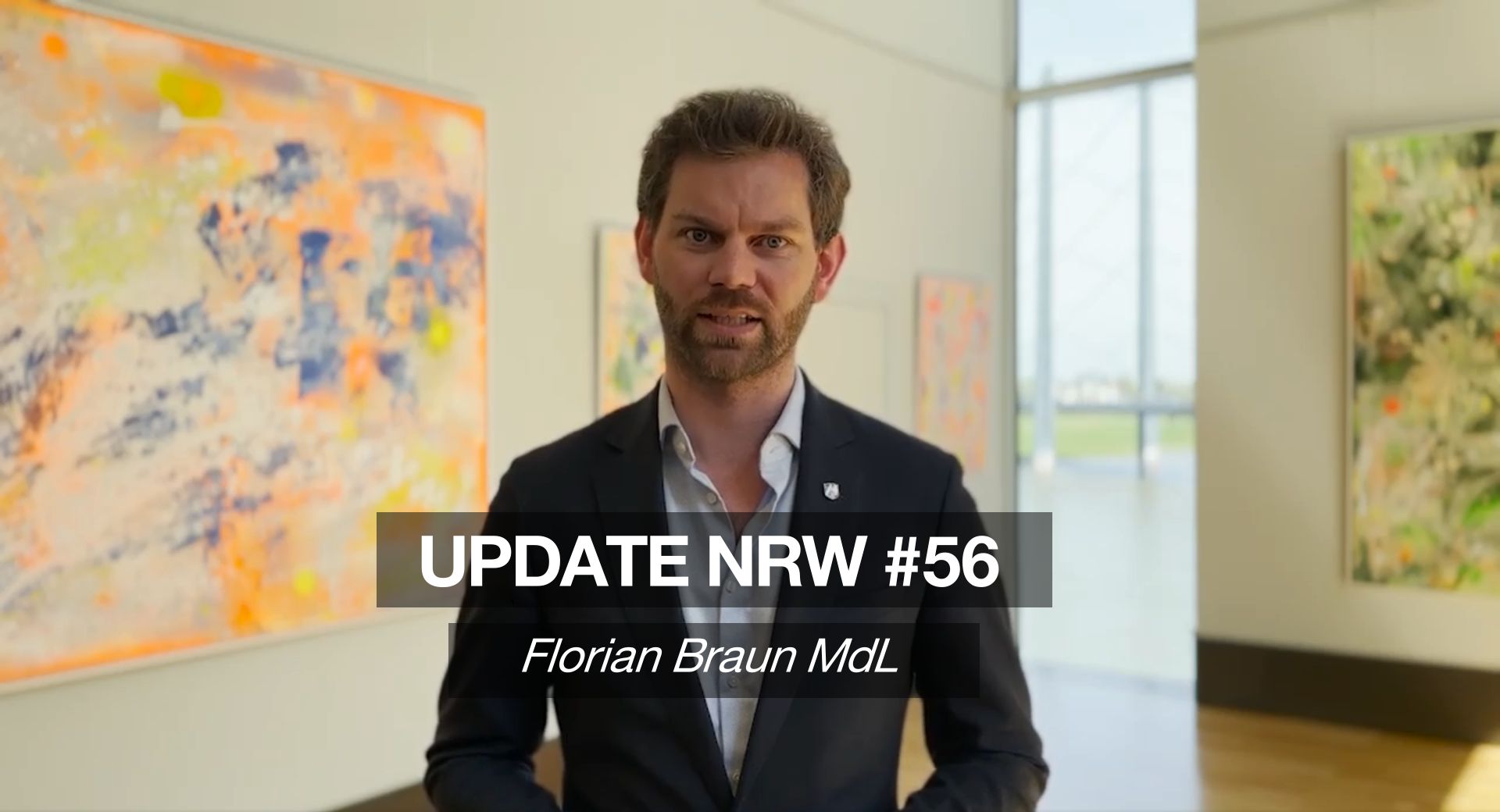 Florian Braun MdL: Update NRW #56