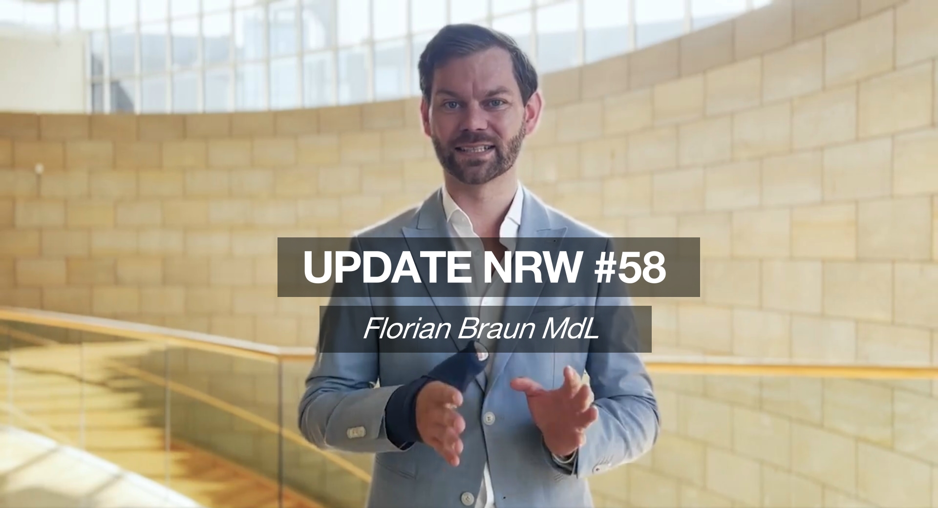 Florian Braun MdL: Update NRW #58