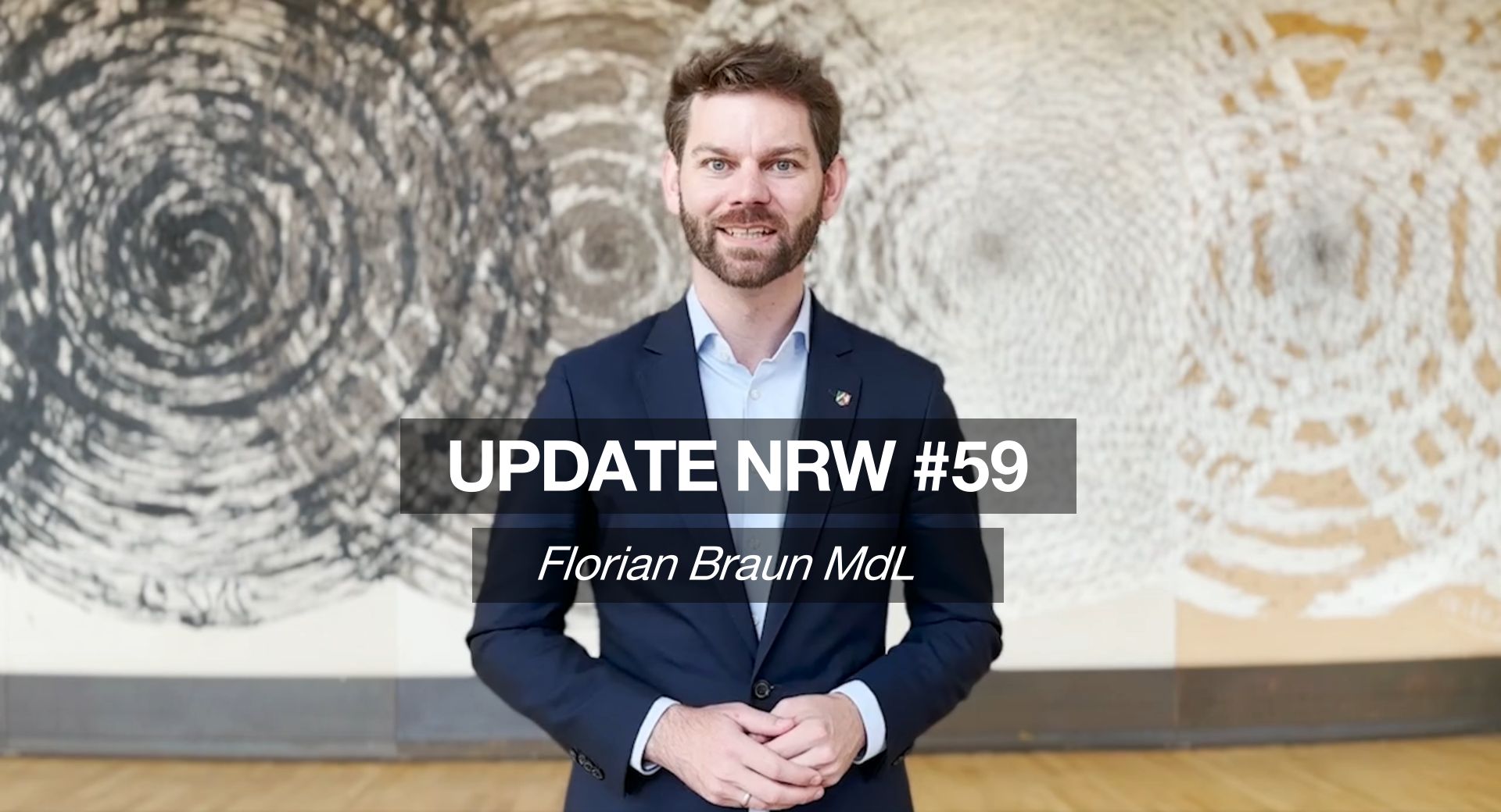 Florian Braun MdL: Update NRW #59